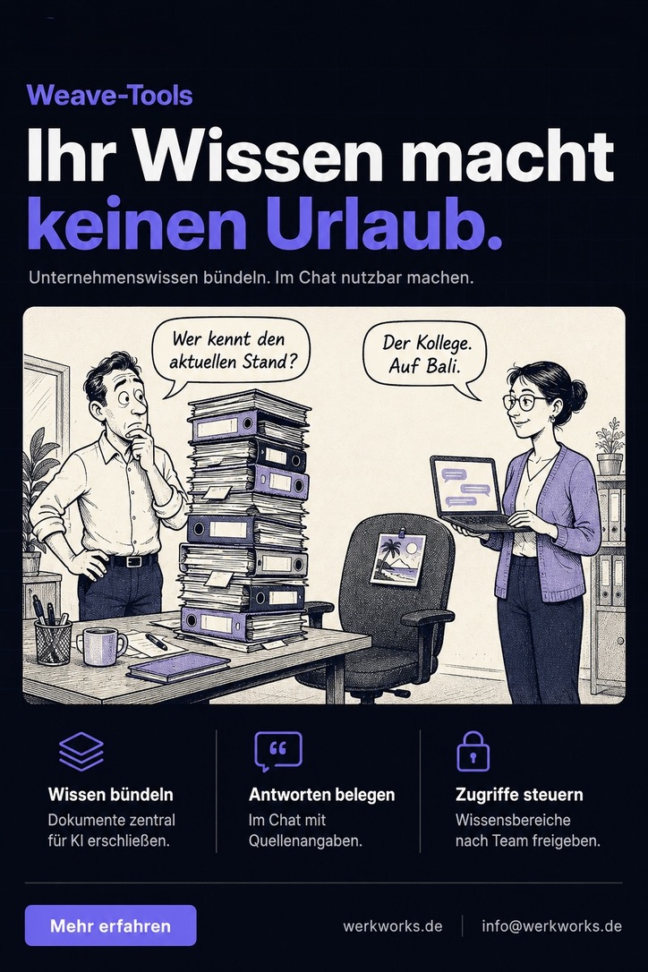Weave: Ihr Wissen macht keinen Urlaub. Unternehmenswissen bündeln, im Chat nutzen und Zugriffe nach Team steuern.